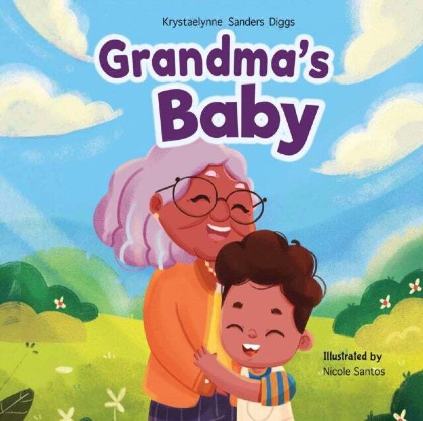Grandma's Baby av Krystaelynne Sanders Diggs