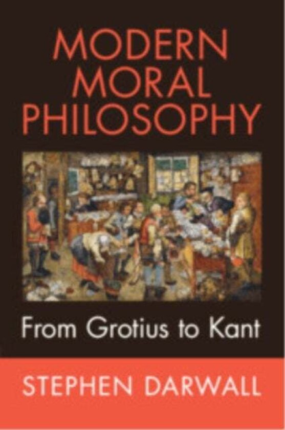 Modern Moral Philosophy av Stephen Darwall