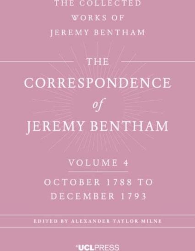 The Correspondence of Jeremy Bentham, Volume 4 av Jeremy Bentham