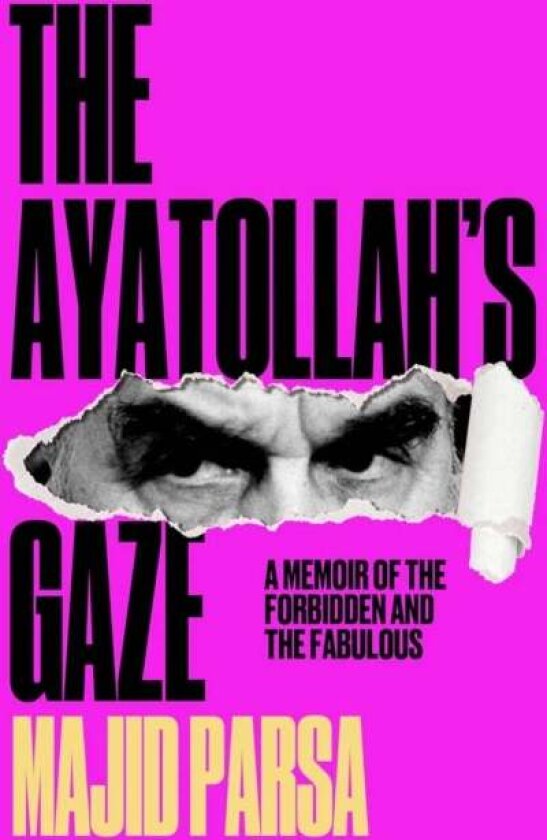 The Ayatollah's Gaze av Majid Parsa