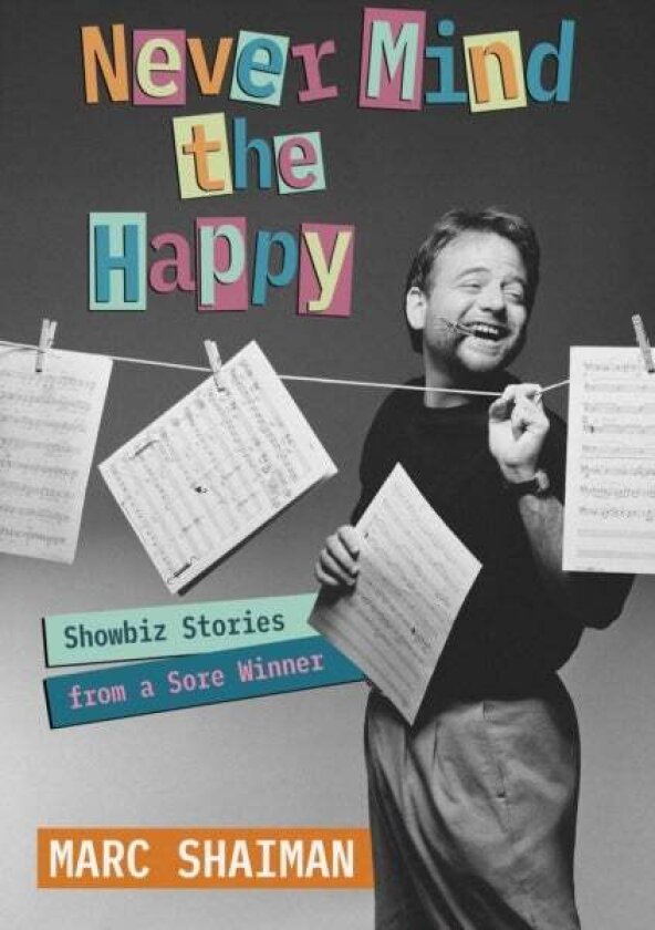 Never Mind the Happy av Marc Shaiman