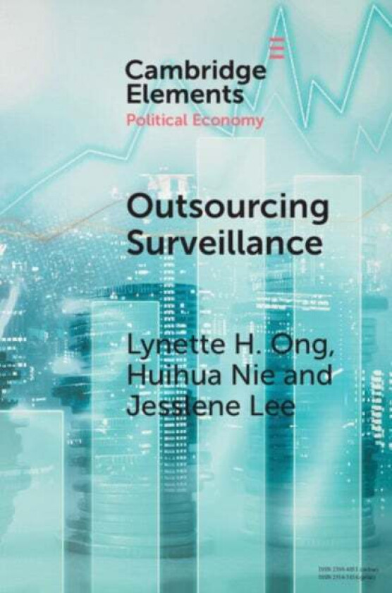 Outsourcing Surveillance av Huihua Nie