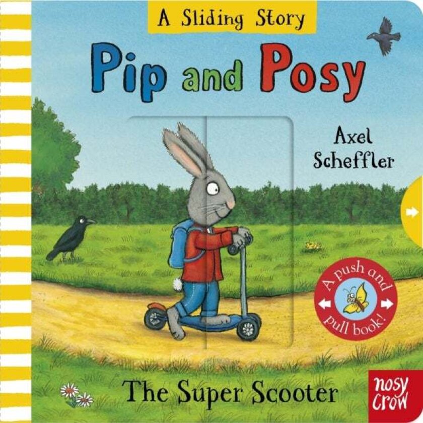 Pip and Posy: A Sliding Story – The Super Scooter av Nosy Crow Ltd