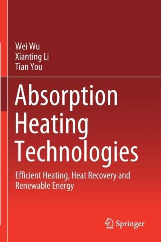 Absorption Heating Technologies av Tian You