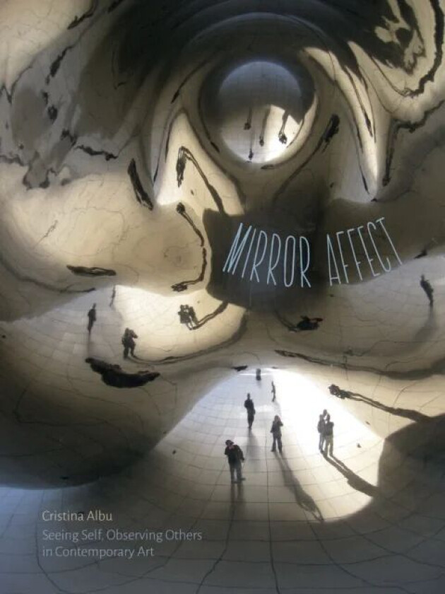 Mirror Affect av Cristina Albu