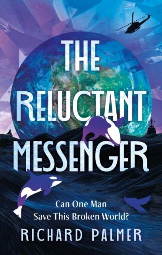 The Reluctant Messenger av Richard Palmer