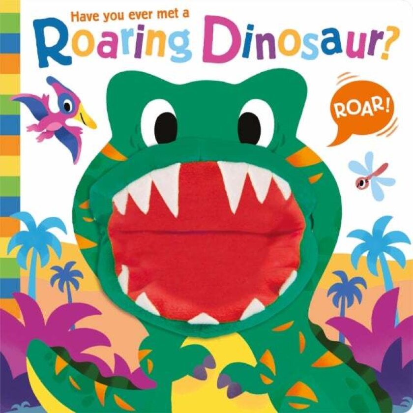Have you ever met a Roaring Dinosaur? av Lou Treleaven