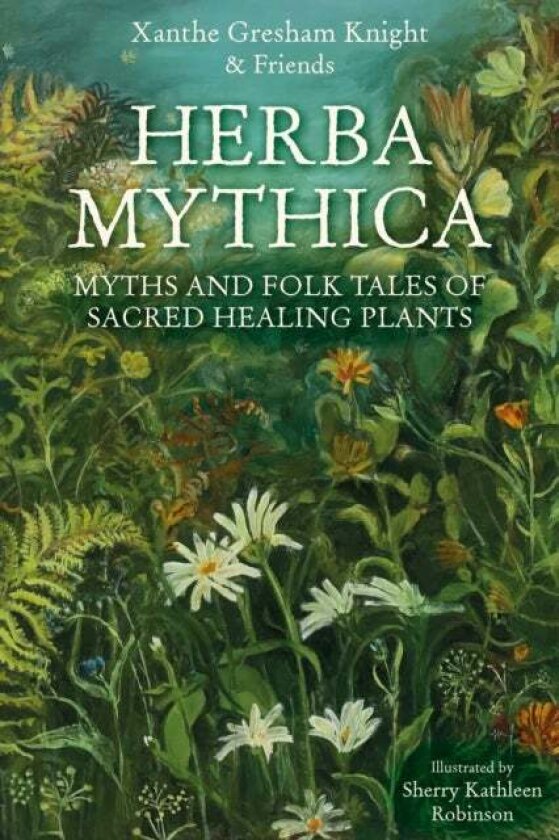 Herba Mythica av Xanthe Gresham-Knight