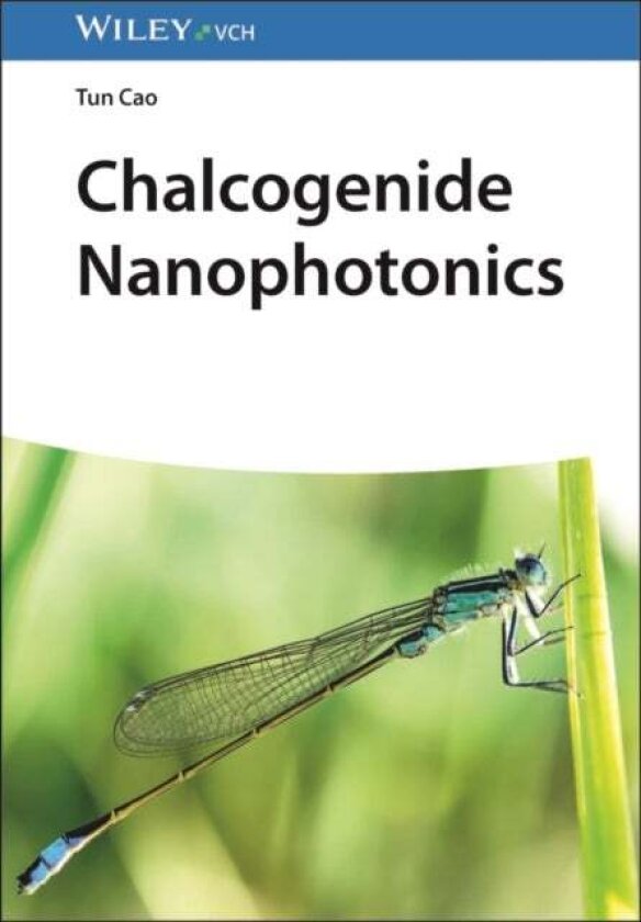 Chalcogenide Nanophotonics av Hongze , China) Gao