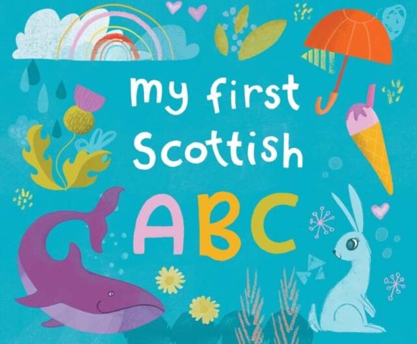 My First Scottish A B C av Eilidh Muldoon