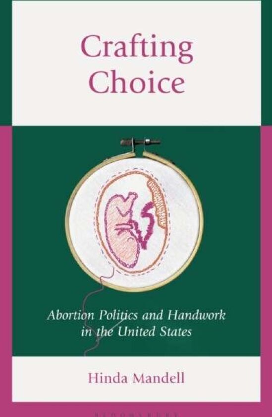 Crafting Choice av Hinda Mandell