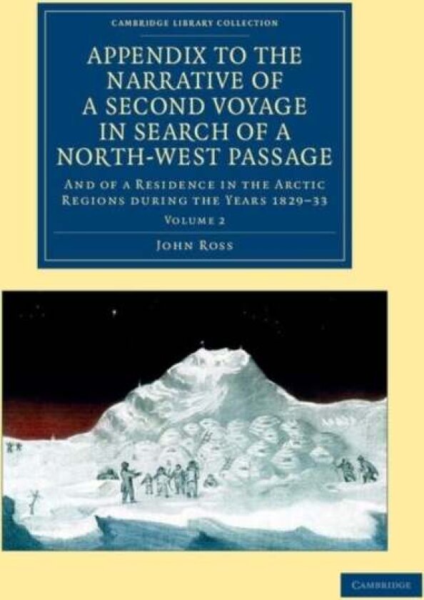 Appendix to the Narrative of a Second Voyage in Search of a North-West Passage av John Ross