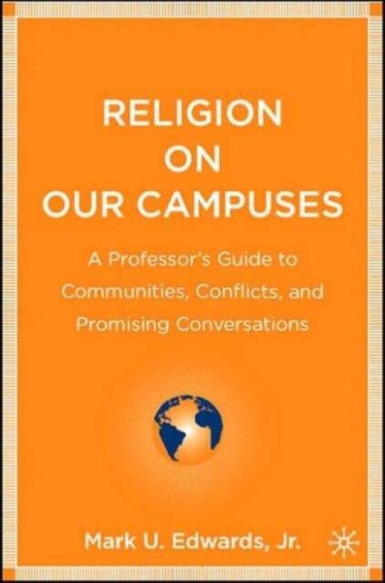 Religion on Our Campuses av Mark U., Jr. Edwards