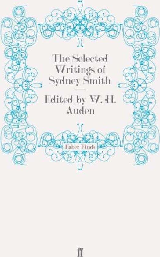The Selected Writings of Sydney Smith av W.H. Auden