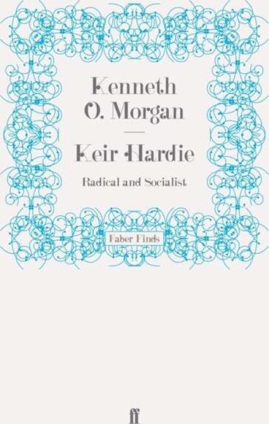 Keir Hardie av Kenneth O. Morgan