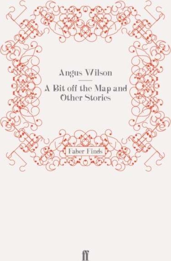 A Bit off the Map and Other Stories av Angus Wilson