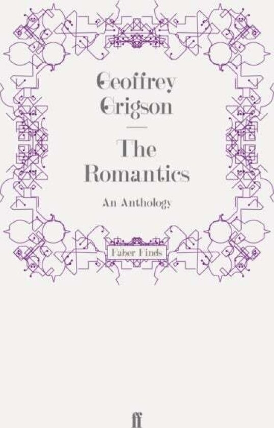 The Romantics av Geoffrey Grigson