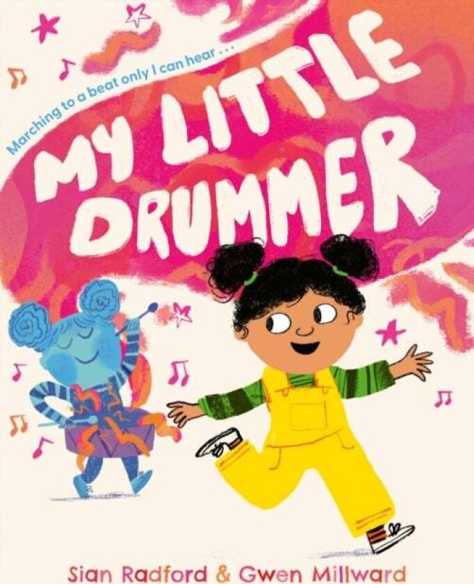 My Little Drummer av Sian Radford