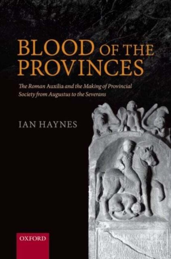 Blood of the Provinces av Ian Haynes