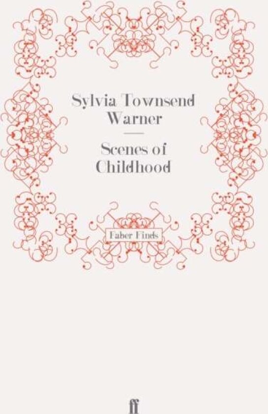 Scenes of Childhood av Sylvia Townsend Warner