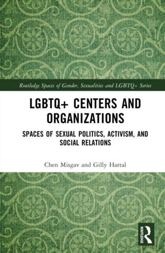 LGBTQ+ Centers and Organizations av Chen Misgav