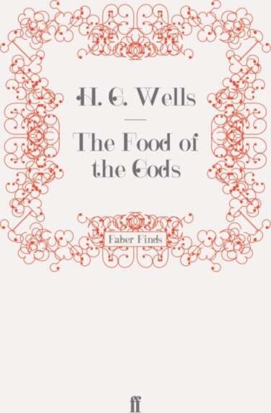 The Food of the Gods av H. G. Wells