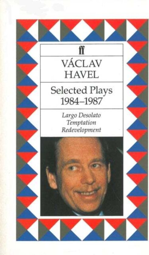 Selected Plays: 1984-1987 av Vaclav Havel