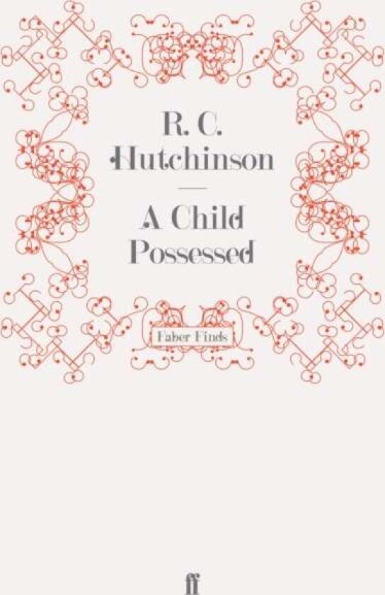 A Child Possessed av R. C. Hutchinson