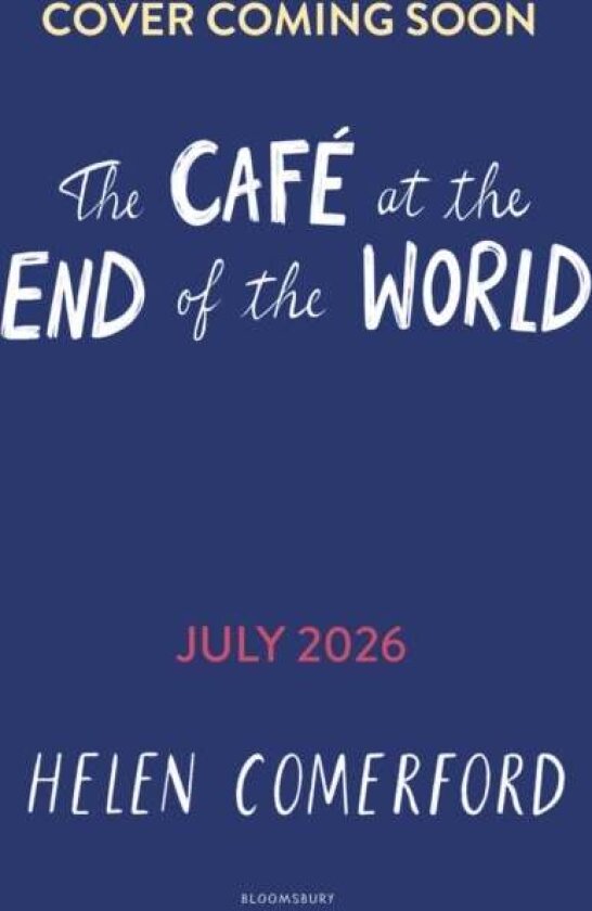 The Cafe at the End of the World av Helen Comerford