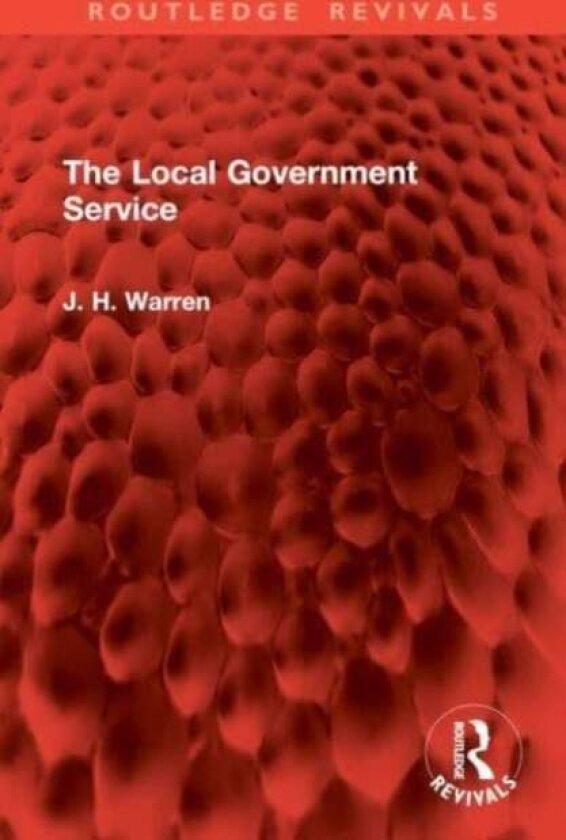 The Local Government Service av J. H. Warren
