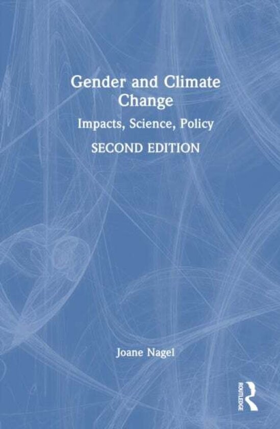 Gender and Climate Change av Joane Nagel