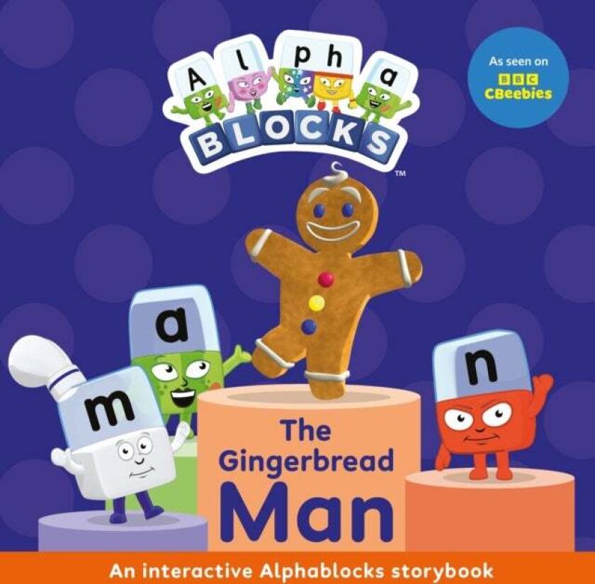 The Gingerbread Man: An Interactive Alphablocks Storybook av Alphablocks