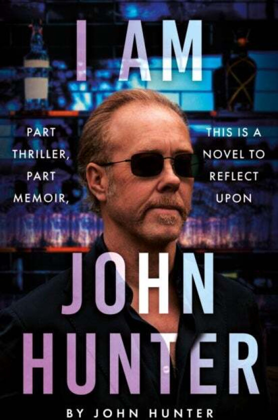 I Am John Hunter av John Hunter