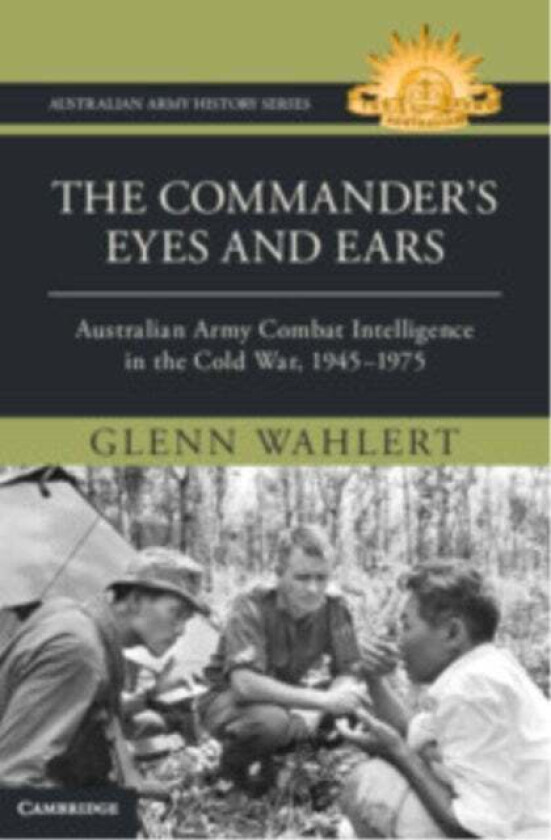 The Commander's Eyes and Ears av Glenn Wahlert