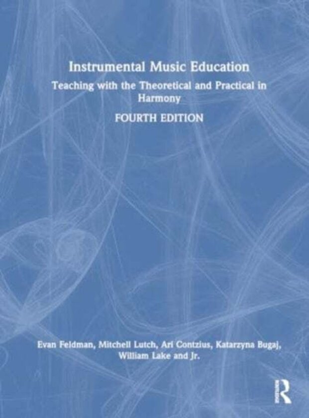 Instrumental Music Education av Ari Contzius