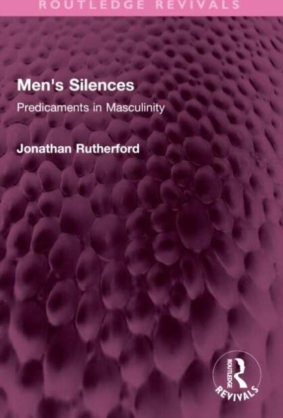 Men's Silences av Jonathan Rutherford