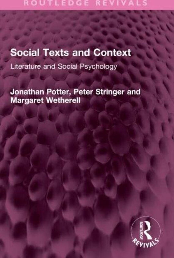 Social Texts and Context av Jonathan Potter, Peter Stringer, Margaret Wetherell