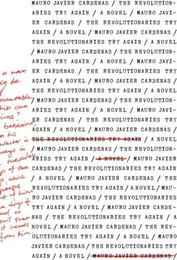 The Revolutionaries Try Again av Mauro Javier Cardenas
