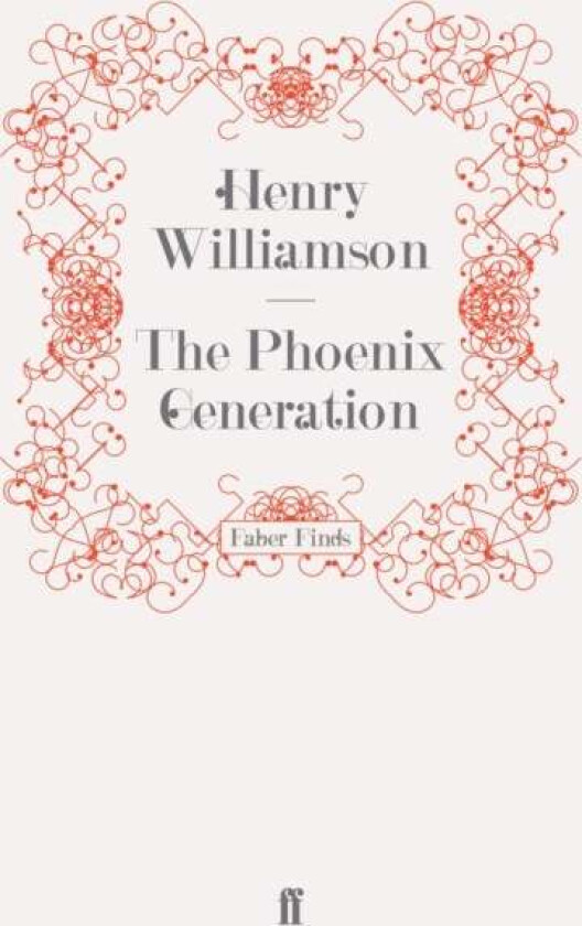 The Phoenix Generation av Henry Williamson