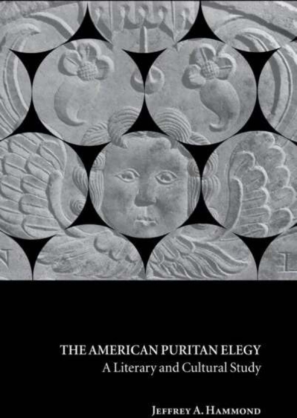 The American Puritan Elegy av Jeffrey A. Hammond