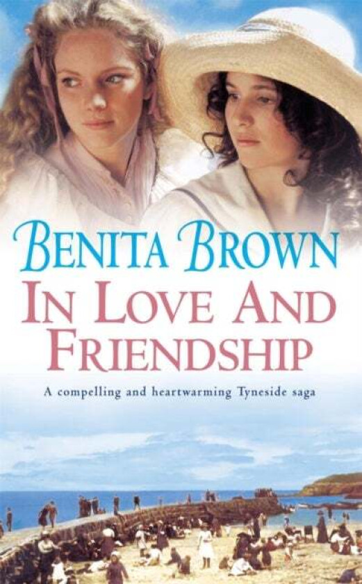 In Love and Friendship av Benita Brown