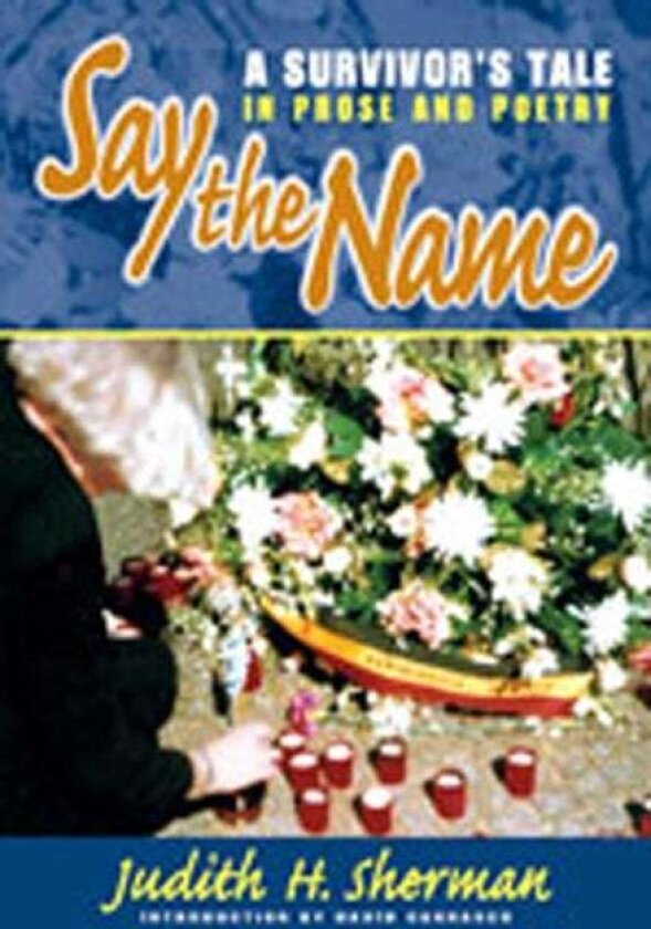 Say the Name av Judith H. Sherman