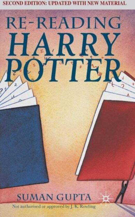 Re-Reading Harry Potter av Suman Gupta