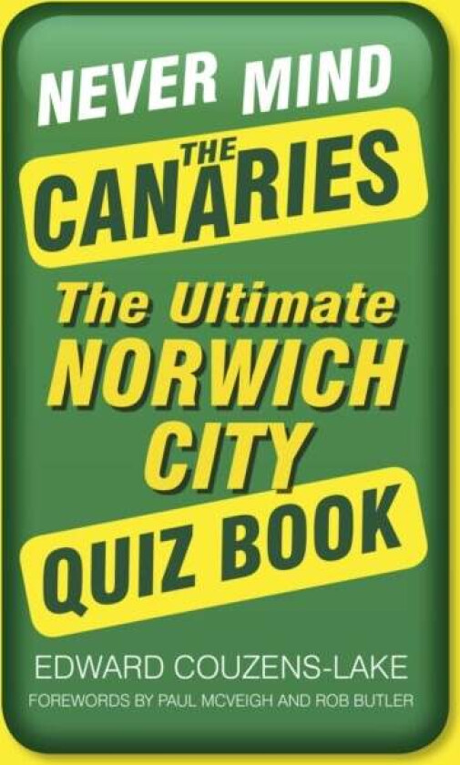Never Mind the Canaries av Edward Couzens-Lake