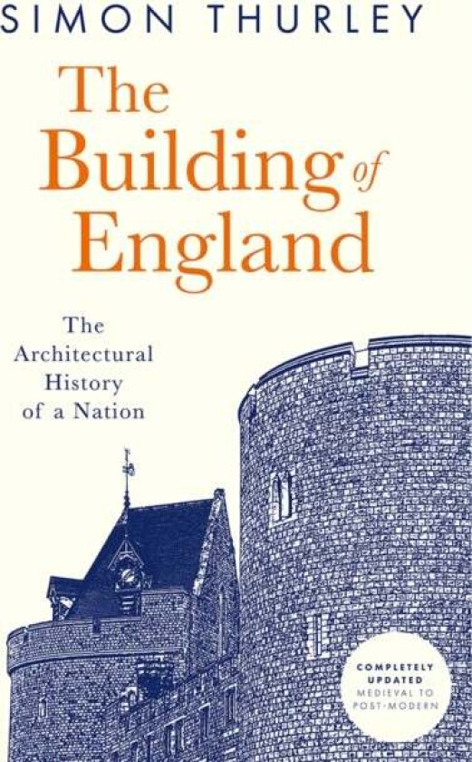 The Building of England av Simon Thurley
