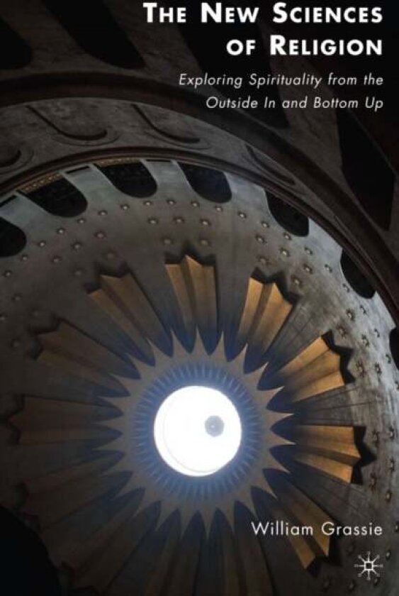 The New Sciences of Religion av W. Grassie