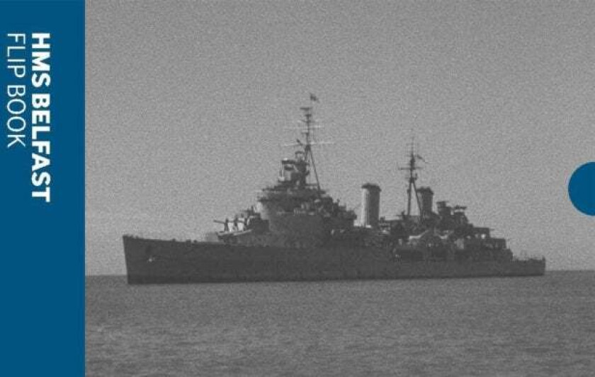 HMS Belfast: Flip Book
