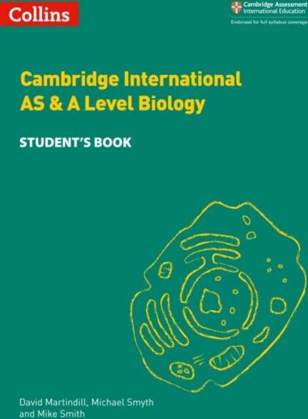 Cambridge International AS & A Level Biology Student's Book av David Martindill
