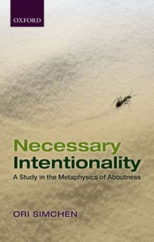 Necessary Intentionality av Ori Simchen