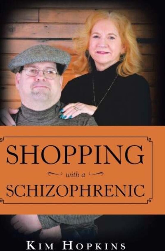 Shopping with a Schizophrenic av Kim Hopkins